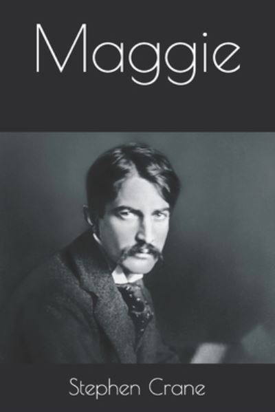 Cover for Stephen Crane · Maggie (Taschenbuch) (2020)