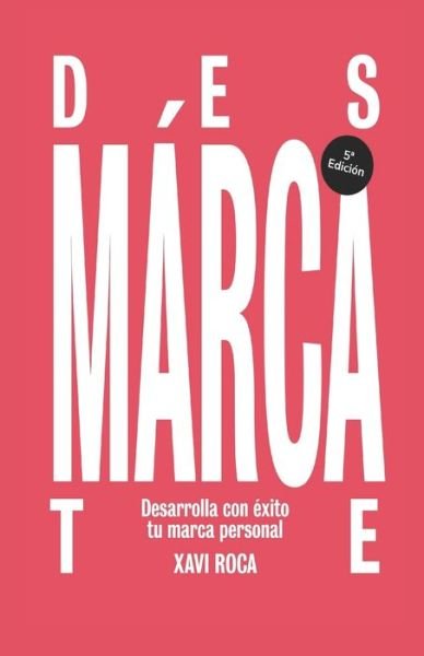 Cover for Xavi Roca Torruella · Desmarcate (Paperback Bog) (2015)