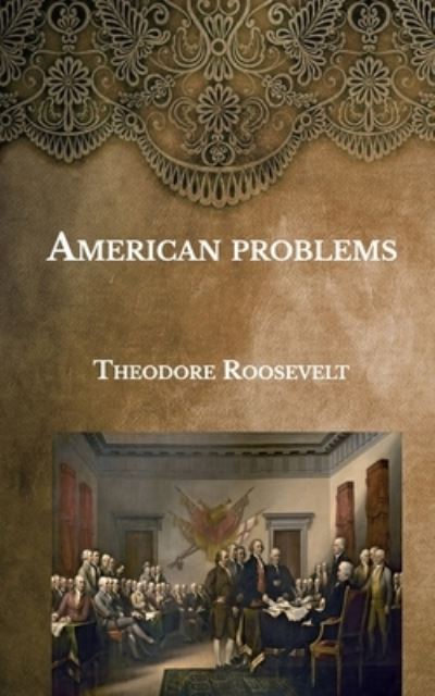 Cover for Theodore Roosevelt · American problems (Paperback Book) (2021)