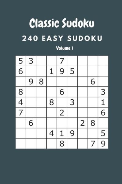Classic Sudoku - Nina Fortner - Livres - Independently Published - 9798633981254 - 4 avril 2020