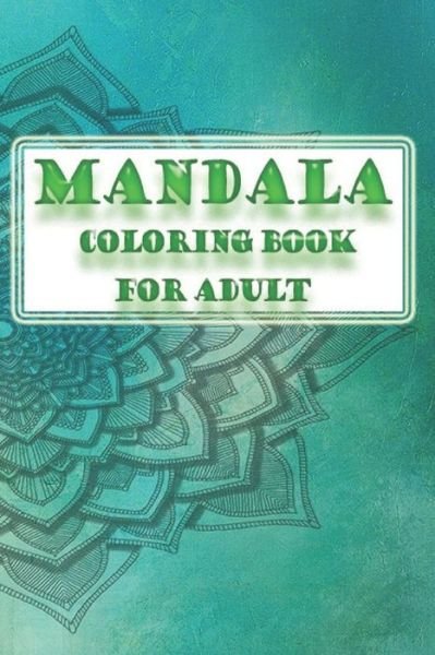 Cover for Gfx Coloring Book · Mandala Coloring Book For Adult (Pocketbok) (2020)