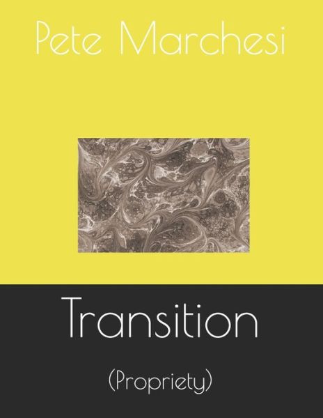 Cover for Pete Marchesi · Transition (Paperback Book) (2020)