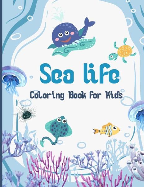 Cover for Sunrise Coloring · Sea life Coloring Book For Kids (Paperback Book) (2020)