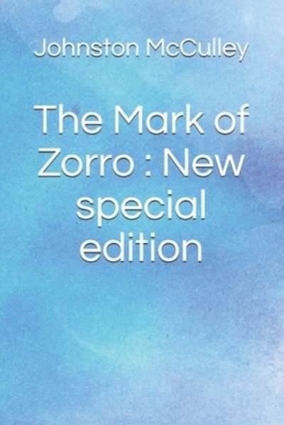 Cover for Johnston McCulley · The Mark of Zorro (Taschenbuch) (2020)