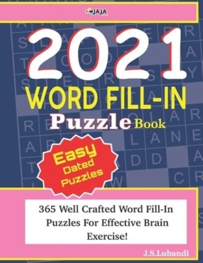 Cover for Jaja Media · 2021 WORD FILL-IN Puzzle Book (Pocketbok) (2020)