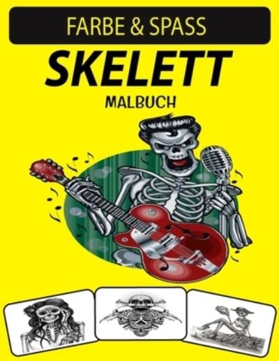 Cover for Black Rose Press House · Skelett Malbuch (Taschenbuch) (2020)