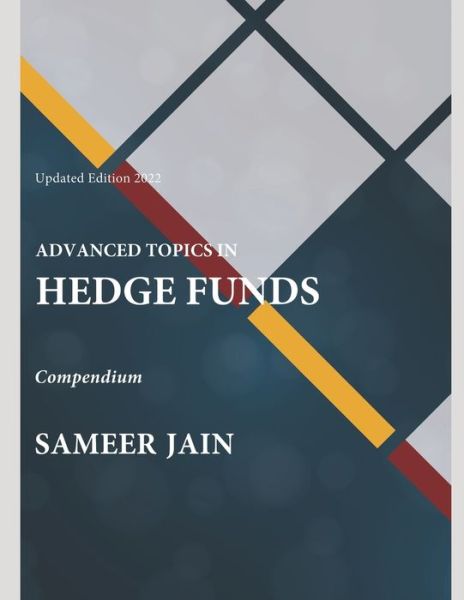 Cover for Sameer Jain · Advanced Topics in Hedge Funds (Paperback Book) (2021)