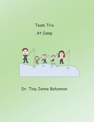 Cover for Tina Jenne Bohannon · Team Trio (Paperback Book) (2021)