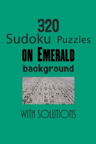 Cover for Depace' · 320 Sudoku Puzzles on Emerald background with solutions (Taschenbuch) (2021)