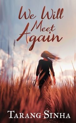 Cover for Tarang Sinha · We Will Meet Again (Paperback Book) (2022)