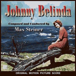 Cover for Max Steiner · Johnny Belinda (CD) (2005)