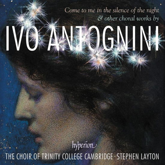 Cover for Choir Of Trinity College Cambridge · Ivo Antognini: Come to Me in the Silence of the Night (CD) (2023)