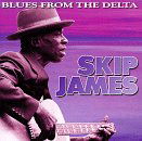 Blues From The Delta - Skip James - Musiikki - ACE RECORDS - 0090204663255 - maanantai 25. tammikuuta 1999