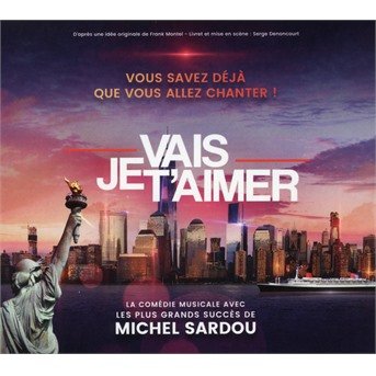 Cover for Je Vais T'aimer, La Comedie Musicale (CD) (2021)