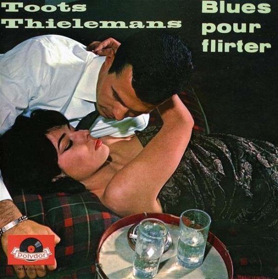 Cover for Toots Thielemans · Thielemans Toots-blues Pour Flirter (CD) (2001)