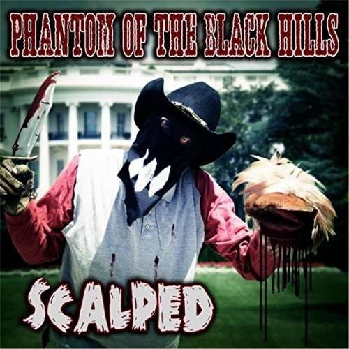 Scalped - Phantom Of The Black Hills - Musik - RATCHET BLADE RECORDS - 0608415701255 - 12. oktober 2017
