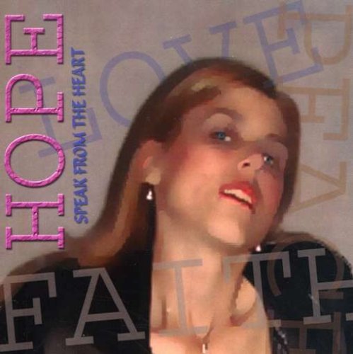 Cover for Hope · Speak from the Heart (CD) (2006)
