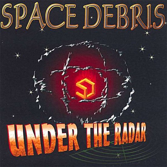 Cover for Space Debris · Under the Radar (CD) (2007)