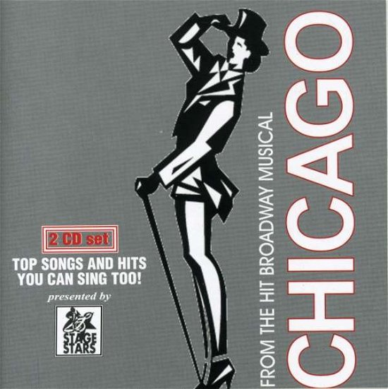 Cover for Classic Broadway Karaoke 1: Chicago / Various · Chicago The Musical (CD) (2019)