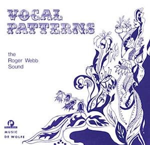 Cover for Roger Webb Sound · Vocal Patterns (LP) (2022)