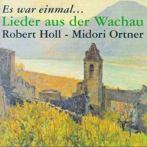 Cover for Robert Holl · Es War Einmal - Lieder aus der Wachau Preiser Klassisk (CD) (2006)