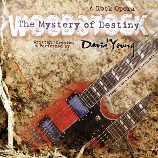 Woodstock: The Mystery Of Dest - David Young - Musik - Universe - 0792395111255 - 2. august 2018