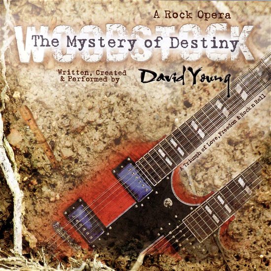 David Young - Woodstock-mystery Of Destiny - David Young - Musikk - Universe - 0792395111255 - 2. august 2018