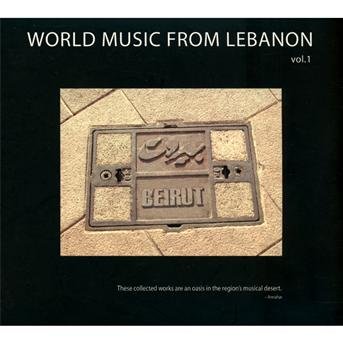 Cover for World Music From Lebanon 1 (CD) (2019)
