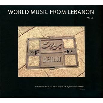 World Music From Lebanon Volume 1 - Various Artists - Muzyka - FORWARD - 0803909111255 - 25 października 2019