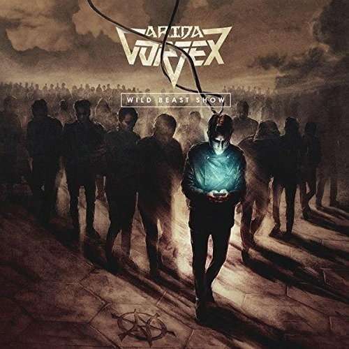 Cover for Arida Vortex · Wild Beast Show (CD) (2017)