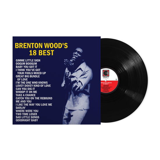 Cover for Brenton Wood · Brenton Wood's 18 Best (LP) [Remastered edition] (2024)