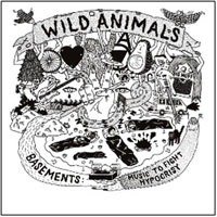 Cover for Wild Animals · Basements:Music To Fight Hypocrisy (LP) (2016)
