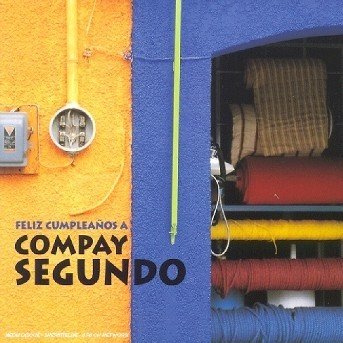Cover for Compay Segundo · Feliz Cumpleanos A (CD)