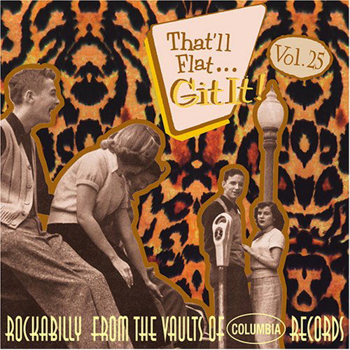 Cover for That'll Flat Git It 25 / Various · That'll Flat Git It 25 (CD) (2005)