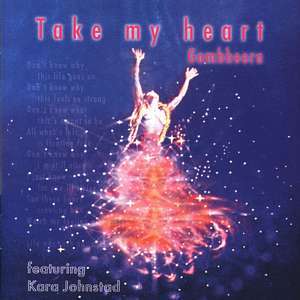 Cover for Gambeera · Take My Heart (CD) (1997)