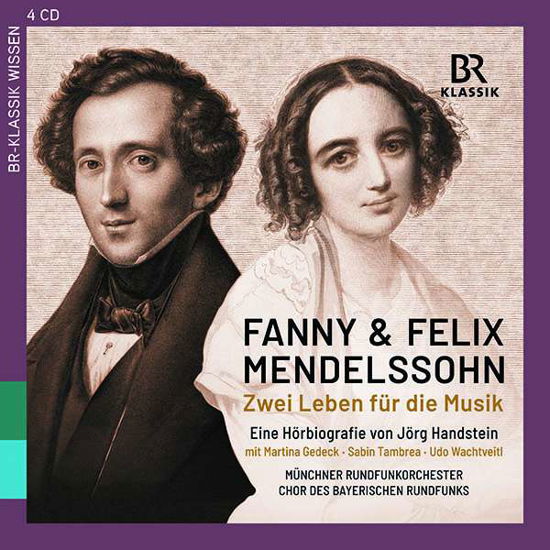 Two Lives Devoted - Mendelssohn, F. & F. - Musik - BR KLASSIK - 4035719009255 - 3. januar 2020