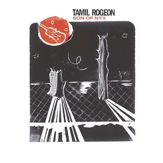 Cover for Tamil Rogeon · Son Of Nyx (CD) (2021)