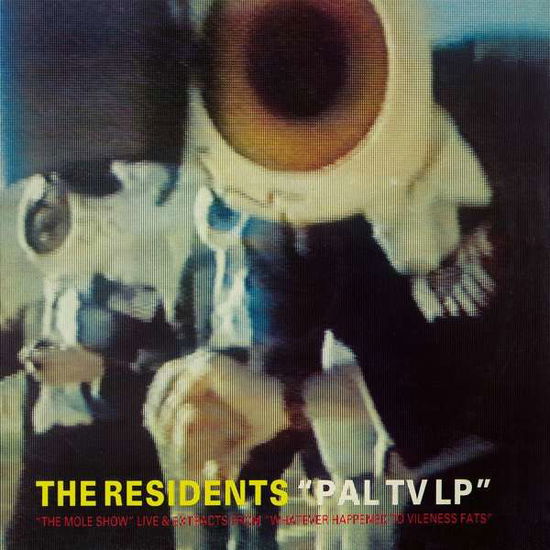 Pal Tv - Residents - Musiikki - KLANG GALERIE - 4250137200255 - perjantai 12. heinäkuuta 2019