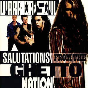 Cover for Warrior Soul · Salutations from the Ghetto Nation (CD) (2013)