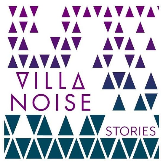 Villa Noise · Stories (CD) [Digipak] (2023)