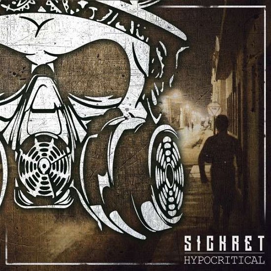 Cover for Sickret · Hypocritical (CD) [Digipak] (2016)