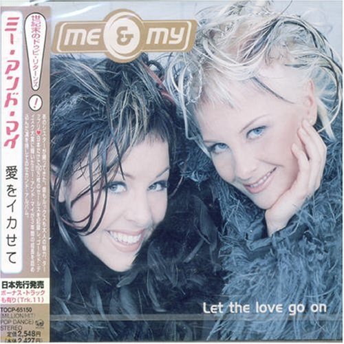 Cover for Me &amp; My · Let Love Go on (CD) [Bonus Tracks edition] (2007)