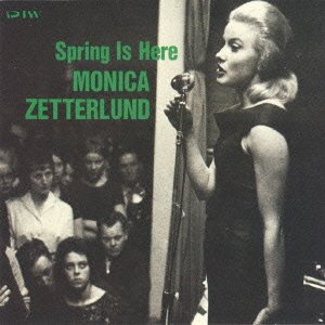 Cover for Monica Zetterlund · Spring is Here (CD) [Japan Import edition] (1989)