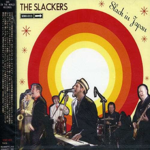 Cover for The Slackers · Slack in Japan (CD) [Japan Import edition] (2005)