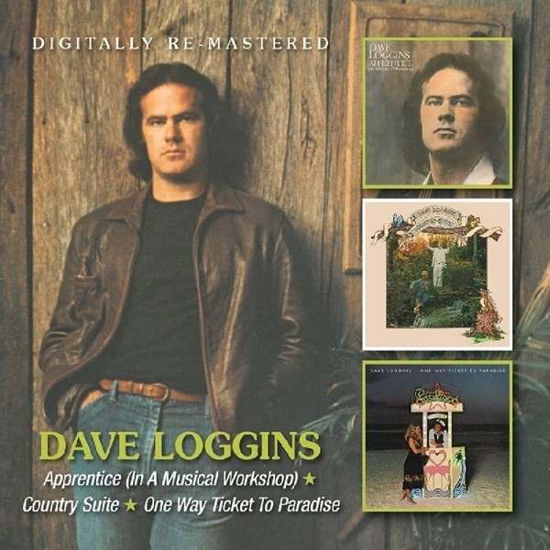 Dave Loggins · Apprentice / Country Suite / One Way Ticket to (CD) (2013)