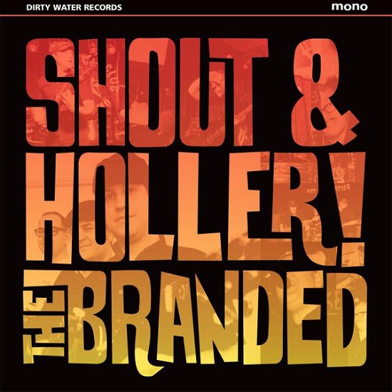Cover for Branded · Shout And Holler (LP) (2009)
