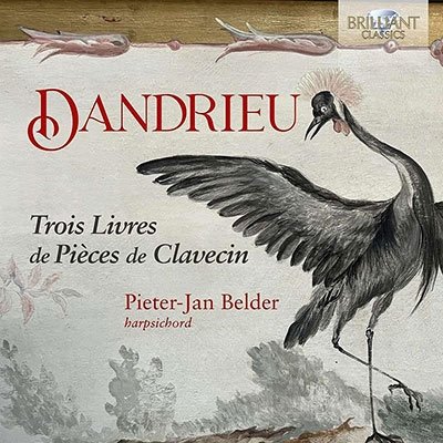 Cover for Pieter-Jan Belder · Dandrieu: Trois Livres De Pieces De Clavecin (CD) (2023)