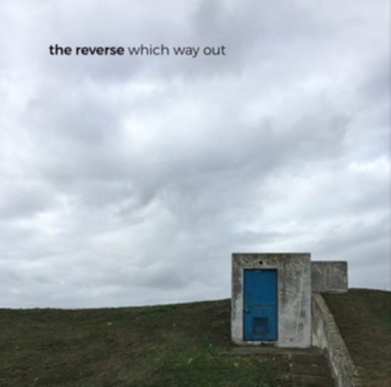 Which Way Out - Reverse - Musiikki - BLANG RECORDS - 5060114368255 - perjantai 24. huhtikuuta 2020