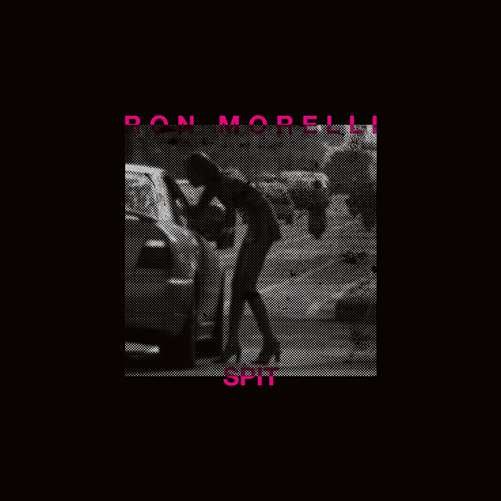 Cover for Ron Morelli · Spit (CD) (2013)
