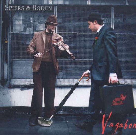 Cover for Spiers &amp; Boden · Vagabond (CD) (2008)